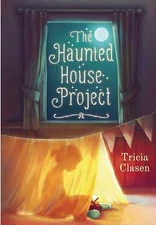 Haunted House Project by Tricia Clasen (2016, Hardcover)