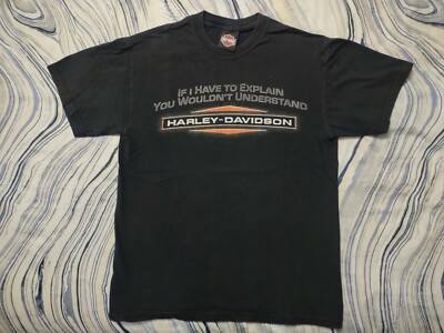 Harley Davidson Men's.. If I Had to Explain You Wouldn't Understannd ''Size Med''