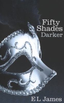 Fifty Shades Darker - 9780099579922, E L James, paperback