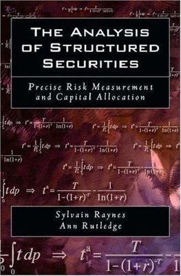 Analysis of Structured Securities : Precise Risk Measurement and Capital Allo...