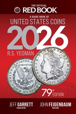 The Official Red Book(r) a Guide Book of United States Coins, 2026 by R.S. Yeoma