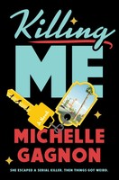Killing Me | Michelle Gagnon | Englisch | Buch | Einband - Fest (Hardcover)