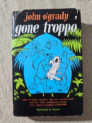 Gone Troppo By John O'Grady - Hardcover 1968