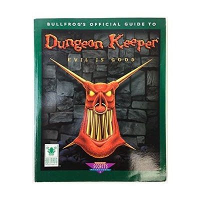 Dungeon Keeper: Unauthorised Secrets by Tyler, Melissa Paperback / softback The