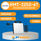 Hoymiles HMT-2250-6T Wechselrichter 3-phasig BC06 0 % MWSt bei § 12 Abs 3 UStG*