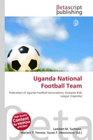 Lambert M. Surhone (U. A.) | Uganda National Football Team | Taschenbuch (2026)