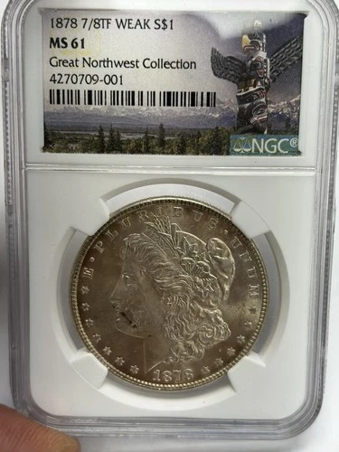 1878 7/8TF Weak Morgan Silver Dollar $1 NGC MS 61