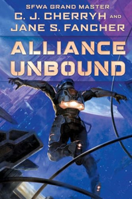 Alliance Unbound (The Hinder Stars) - Hardback NEW Cherryh, C. J. 09/01/2024