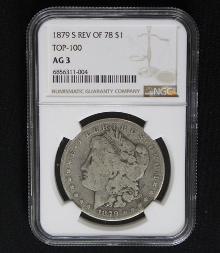 1879 S Rev Of 78 Morgan Silver Dollar Top 100 NGC AG 3 Graded Low Ball Coin - Picture 1 of 3