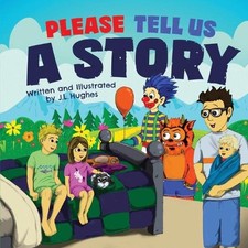 Please Tell Us a Story by Jon Hughes Paperback Book