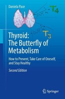 Thyroid: The Butterfly Of Metabolism Daniela Pace