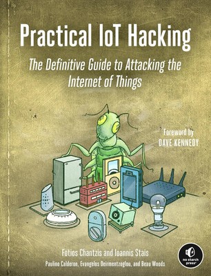 Practical IoT Hacking | The Definitive Guide to Attacking the Internet of Things