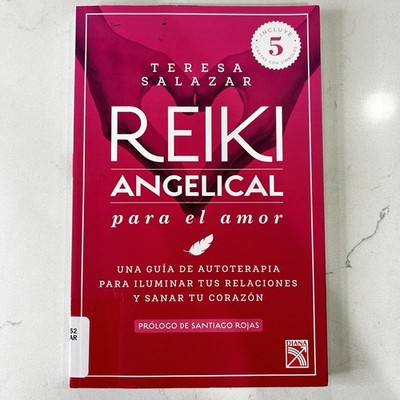 Reiki Angelical Para el Amor Teresa Salazar Guía de Autoterapia Relaciones
