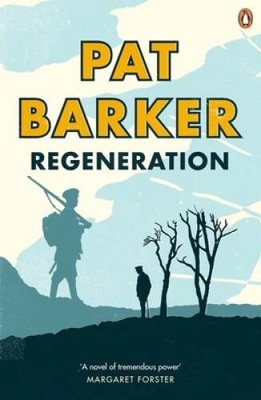 Regeneration - Paperback By Pat Barker - VERY GOOD