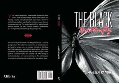 The Black Butterfly - Book by Angela Yangg. 6x9, Softcover Paperback