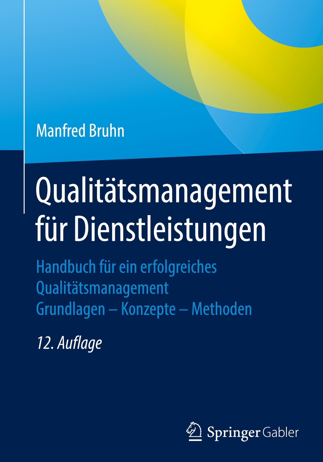 Thumbnail - Qualitätsmanagement Für Dienstleistungen | Manfred Bruhn | Buch | Hc