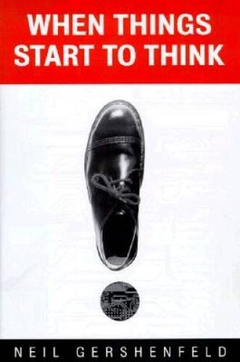 When Things Start to Think - Hardcover By Gershenfeld, Neil - GOOD