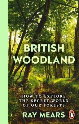 Ray Mears British Woodland (Paperback)