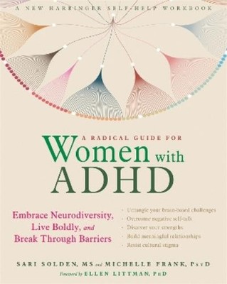Sari Solden A Radical Guide for Women with ADHD (Taschenbuch)