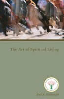 The Art Of Spiritual Living Joel S. Go*Dsmith Taschenbuch Englisch 2018