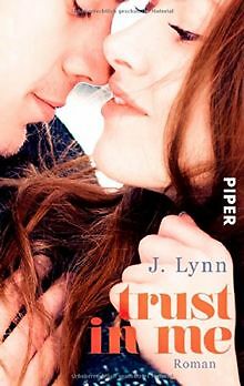 Trust in Me: Roman (Wait-for-You-Serie, Band 3) von Lynn... | Buch | Zustand gut
