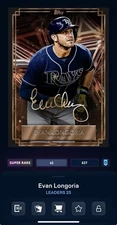 DIGITAL TOPPS BUNT Evan Longoria LEADERS 25 SUPER RARE BRONZE SIGNATURE Read