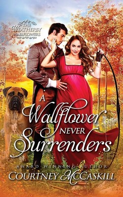 Courtney McCaskill | A Wallflower Never Surrenders | Taschenbuch | Englisch