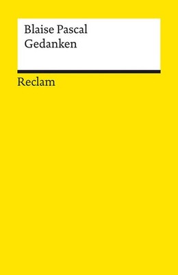 Gedanken über die Religion und einige andere Themen | Blaise Pascal | 2021