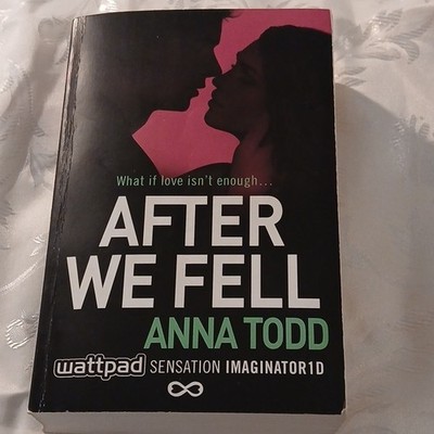 Simon & Schuster After Series After We Fell Anna Todd (2015) Paperback Wattpad