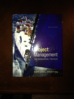 Project Management: The Managerial Process with MS Project (The Mcgraw-hill ...