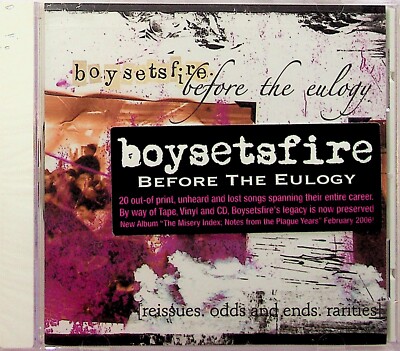 Boysetsfire   Before The Eulogy CD NEW (Demos/Rarities/In Chrysalis EP etc)