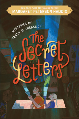 Mysteries Of Trash And Treasure: The Secret Letters