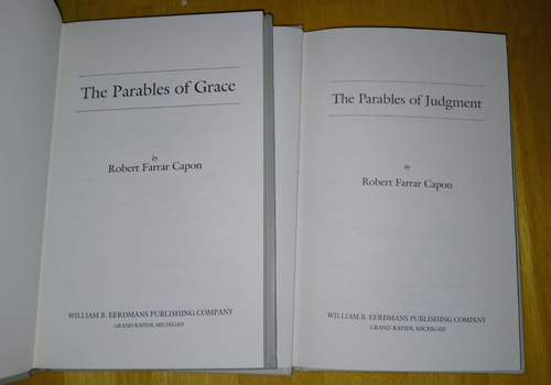 Robert Farrar Capon The Parables of Judgment, The Parables of Grace (HC - Picture 2 of 4