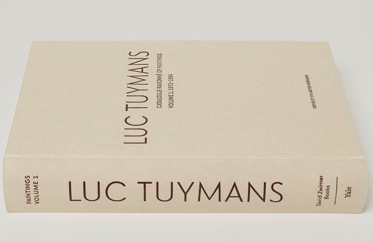 LUC TUYMANS Catalogue Raisonne of Paintings, Volume 1: 1972-1994