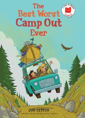 The Best Worst Camp Out Ever (I Like to Read Comics) by Cepeda