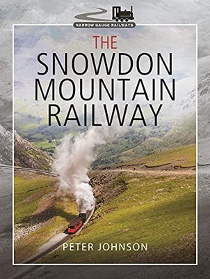 The Snowdon Mountain Railway (Narrow Gauge Railways), Peter 9781526776099 New..