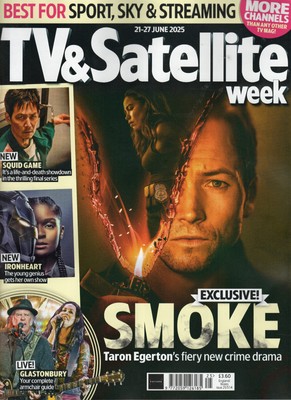 TV & Satellite Week 21.-27. Juni 2025 Smoke Taron Egerton IronHeart Glastonbury