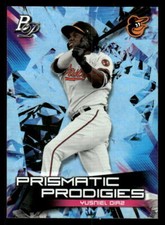 Yusniel Diaz 2019  Bowman Platinum #PPP-23 Prismatic Prodigies Orioles