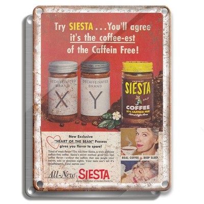 METAL SIGN - SIESTA COFFEE EST 1959 CAFFEIN FREE - VINTAGE AD RETRO WALL DÉCOR