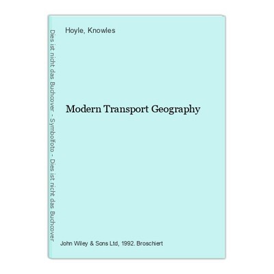 Modern Transport Geography Hoyle and Knowles