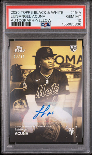 PSA 10 2025 TOPPS BLACK AND WHITE #15-A LUISANGEL ACUNA YELLOW AUTO /75 POP 4 RC