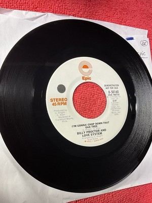 PROMO SOUL 45 RPM - BILLY PROCTOR & LOVE SYSTEM - EPIC 50160 - ''CHOP DOWN...'' 