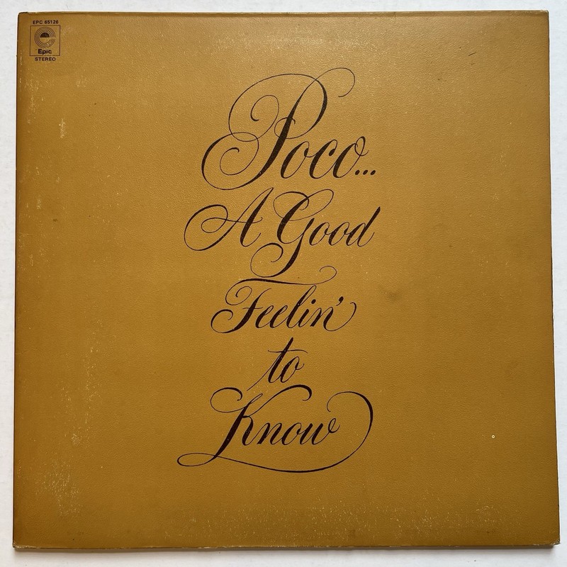 Poco, A Good Feeling… Vinyl LP, Epic 1972, EX/VG+, 1st UK Press G/fold +Book