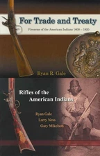 2 BOOKS American Indians Firearms Rifles Guns 1600-1920 Trade Rifles, Flintlock