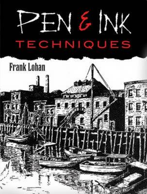 Pen and Ink Techniques by Frank Lohan (Paperback, 2009)