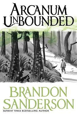 Arcanum Unbounded: The Cosmere Collection by Brandon Sanderson (Paperback, 2017)