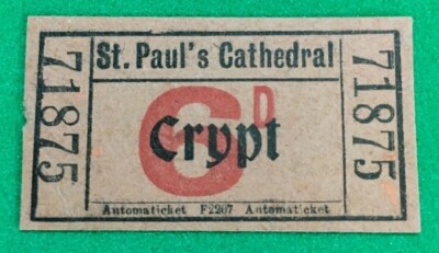 Vintage : ST PAUL'S CATHEDRAL ''6 Pence'' CRYPT Ticket Stub @ LONDON, ENGLAND