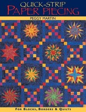 Peggy Martin Quick-Strip Paper Piecing (Paperback) (UK IMPORT)