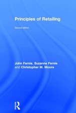 Principles of Retailing, Hardcover by Fernie, John; Fernie, Suzanne; Moore, C...
