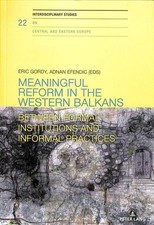 Meaningful reform in the Western Balkans: Bet...